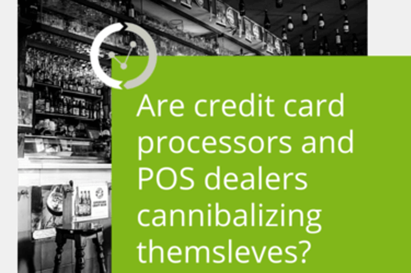 Are Credit Card Processors And Pos Dealers Cannibalizing Themselves?